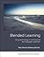 Blended Learning: Using technology in and beyond the language classroom