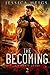Ground Zero: A Post-Apocalyptic Zombie Thriller (The Becoming Series)