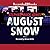 August Snow