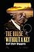 The House Without a Key by Earl Derr Biggers illustrated edition
