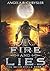 Fire and Lies: Large Print Edition