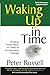 Waking Up in Time: Finding Inner peace in Times of Accelerating Change
