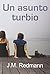 UN ASUNTO TURBIO