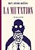 La Mutation - Ancienne Edition