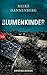 Blumenkinder: Kriminalroman