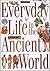 Everyday Life in the Ancient World
