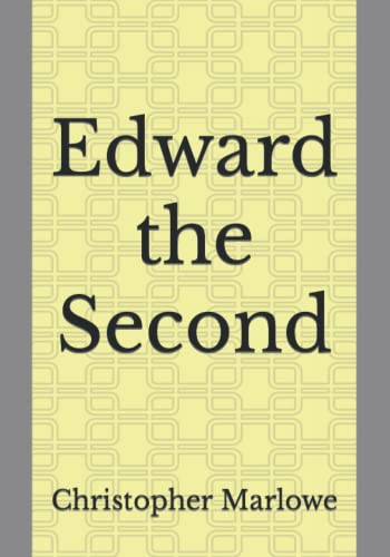 Edward the Second