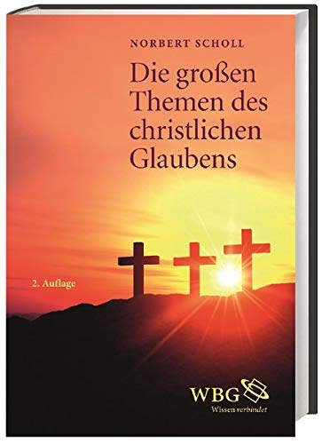 Die großen Themen des christlichen Glaubens (Hardcover)