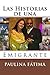 Las Historias de una Emigrante