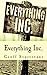 Everything Inc.
