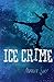 Ice Crime (German Edition)