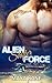Alien Shifter Force: A SciFi Alien Shifter Romance