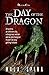 The Day of the Dragon: Fantasy Sword and Sorcery Adventure, comedy and action (Altro Evo)