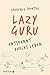 Lazy Guru: Entspannt durchs Leben
