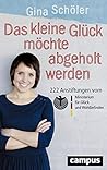 Das kleine Glück ...