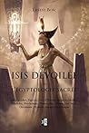 Isis Dévoilée: ou...