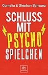 Schluss mit Psych...