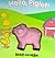 Hello, Piglet! (Squeeze and Squeak Books) (Squeeze & Squeak Books)