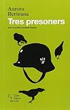Tres presoners