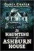 The Haunting of Ashburn House