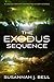 The Exodus Sequence: A Collection of Connected Short Stories