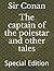 The captain of the polestar and other tales: Special Edition