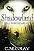 Shadowland
