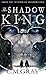 The Shadow of a King (Shadowland)