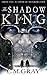 The Shadow of a King (Shadowland)