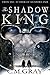 The Shadow of a King (Shadowland)