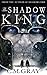 The Shadow of a King (Shadowland)