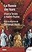 La russie des Tsars - D'Ivan le Terrible à Vladimir Poutine