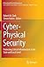 Cyber-Physical Security: Protecting Critical Infrastructure at the State and Local Level