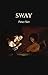 Sway: Versions of Poems from the Troubadour Tradition