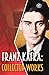 Franz Kafka: Collected Works