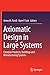 Axiomatic Design in Large Systems: Complex Products, Buildings and Manufacturing Systems