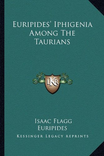 Euripides' Iphigenia Among The Taurians