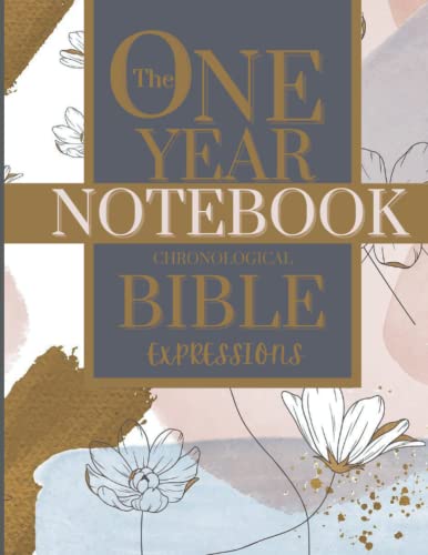 The One Year Chronological Bible Expressions: Chronological Life Application Study Bible
