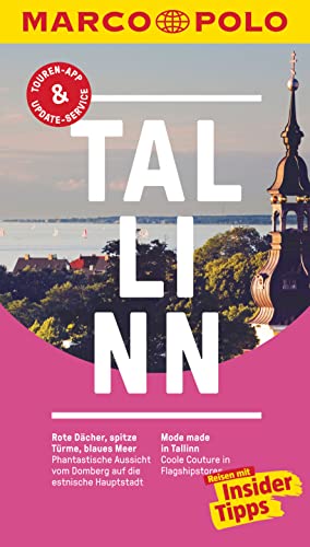 MARCO POLO Reiseführer Tallinn: Reisen mit Insider-Tipps. Inkl. kostenloser Touren-App und Events&News (Paperback)