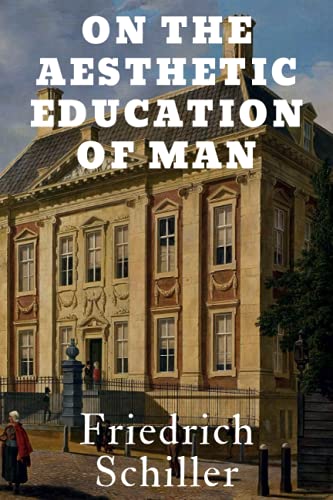 On the Aesthetic Education of Man