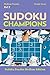 Sudoku Champions (Medium Puzzles) Vol 2: Sudoku Puzzles Medium Edition
