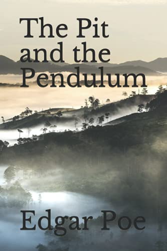 The Pit and the Pendulum