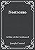 Nostromo: A Tale of the Seaboard: Must Read Classics