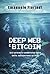 Deep web e bitcoin. Vizi privati e pubbliche virtù della navi... by Emanuele Florindi Deep web e bitcoin. Vizi privati e pubbliche virtù della navi... by Emanuele Florindi