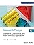 Research Design : Qualitative, Quantitative, and Mixed Methods Approaches, 4th edition