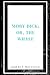 Moby Dick; Or, The Whale: A Classic literature and Fiction Sea Stories | Classic Action and Adventure | Classic American Literature and Fiction