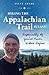 Hiking The Appalachian Trail Is Easy: Especially If You've Never Hiked Before