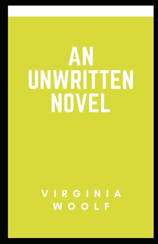 An Unwritten Novel Illustrated
