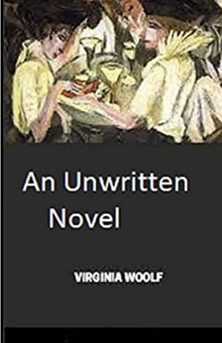 An Unwritten Novel Illustrated