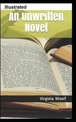 An Unwritten Novel Illustrated